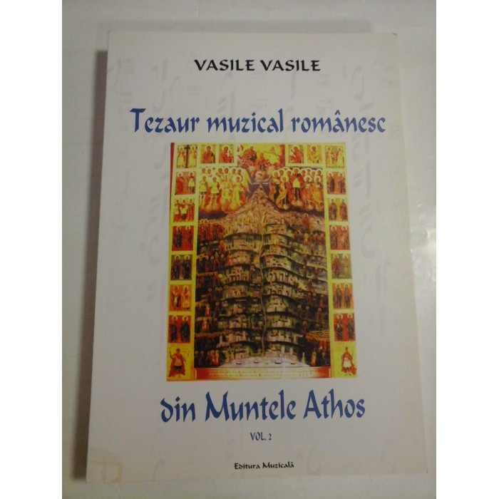   TEZAUR  MUZICAL  ROMANESC  DIN  MUNTELE  ATHOS vol. 2  -  VASILE  VASILE 